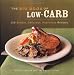 The Big Book of Low-Carb: 250 Simple, Delicious, Nutritious Recipes