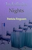 Indefinite Nights