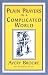 Book Plain Prayers in a Complicated World