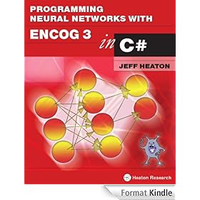 Programming Neural Networks with Encog3 in C#