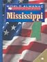 Mississippi: The Magnolia State (World Almanac Library of the States)