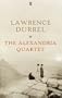 The Alexandria Quartet: Justine, Balthazar, Mountolive, Clea