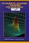 Numerical Analysis and Graphics Visualization With Matlab