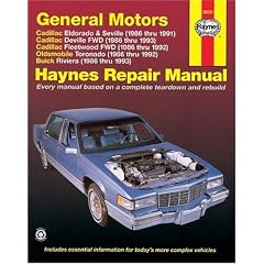 Gm Cadillac El Dorado, Seville, Deville, Buick Riviera and Oldsmobile Toronado, 1986-1993: Cadillac Eldorado, Seville, Deville, Fleetwood (Fwd), ... Buick Riviera : Automotive Repair Manual
