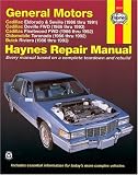Gm Cadillac El Dorado, Seville, Deville, Buick Riviera and Oldsmobile Toronado, 1986-1993: Cadillac Eldorado, Seville, Deville, Fleetwood (Fwd), ... Buick Riviera : Automotive Repair Manual