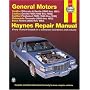 GM: Eldorado, Seville, Deville, Riviera & Toronado, '86'93 (Haynes Manuals)