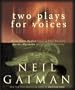 Two Plays for Voices