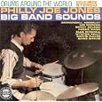 Drums Around the World: Philly Joe Jones Big Band Sounds