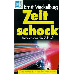 Zeitschock. Invasion aus der Zukunft.