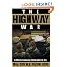 The Highway War: A Marine Company Commander in Iraq