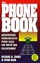 The Phone Book : Breakthrough Neurolinguistic Phone Skills for Profit and Enlightenment