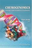 Chemogenomics: Knowledge-based Approaches to Drug Discovery