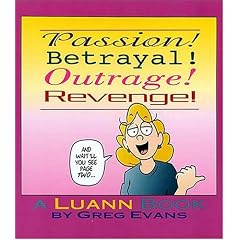 Passion! Betrayal! Outrage! Revenge!