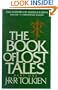 The Book of Lost Tales, Part One (The History of Middle-Earth, Vol. 1)