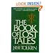 The Book of Lost Tales, Part One (The History of Middle-Earth, Vol. 1)