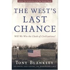 The West's Last Chance: Will We Win the Clash of Civilizations?