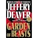 Garden of Beasts: A Novel of Berlin 1936