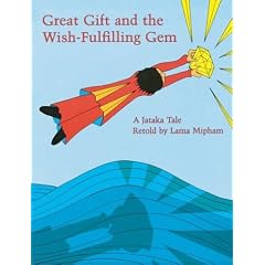 Great Gift and the Wish-Fulfilling Gem (Jataka Tales)