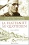 La fraternit� au quotidien : Fr�res missionnaires et soeurs des campagnes