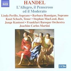 Handel: L'Allegro, il Penseroso ed il Moderato, HWV 55