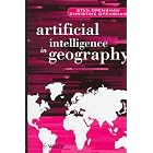 Artificial Intelligence in Geography by  Stan Openshaw and Christine Openshaw