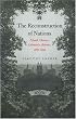The Reconstruction of Nations: Poland, Ukraine, Lithuania, Belarus, 1569-1999
