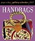 Handbags Gallery Calendar 2007 (Page a Day Gallery Calendar)