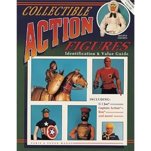 Collectible Action Figures: Identification and Value Guide