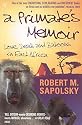 A Primate's Memoir: Love, Death and Baboons in East Africa