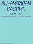 All-American Ragtime Vol. 4 for Intermediate Piano (The All-American Ragtime Series)