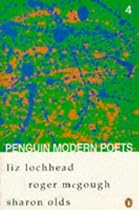 Penguin Modern Poets 4: Liz Lochhead, Roger McGough, Sharon Olds Bk. 4