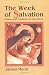 The Week of Salvation: History and Traditions of Holy Week by James Monti ISBN 0879735325