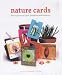 Nature Cards: Making Greeting Cards, Invitations and Stationery