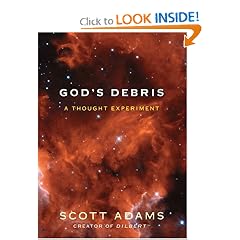 God's Debris: A Thought Experiment