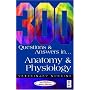 300 Questions and  Answers in Anatomy and Physiology for Veterinary Nurses (Veterinary nursing: 300 questions & answers)