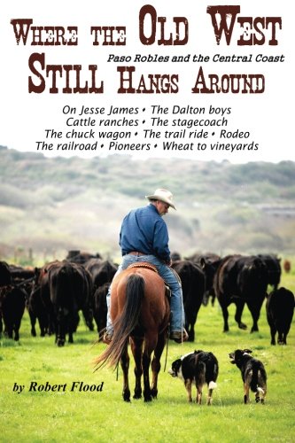 Where the Old West Still Hangs Around