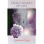 Small Sparks of Life