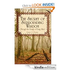 The Secret of Surrounding Wisdom (Through the Beauty of Being Wise)