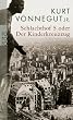 Schlachthof 5 oder Der Kinderkreuzzug
