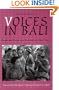 Voices in Bali: Energies and Perceptions in Vocal Music and Dance Theater (Music Culture)