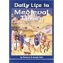 Daily Life in Medieval Times by Frances & Joseph Gies