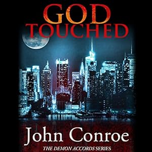 God Touched: The Demon Accords, Book 1