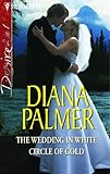 The wedding in white ; Circle of gold