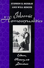 Islamic Homosexualities: Culture, History, and Literature