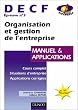 Organisation et gestion de l'entreprise, DECF num�ro 3 : Manuel et applications