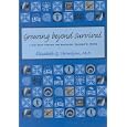 Growing Beyond Survival: A Self-Help Toolkit for Managing Traumatic Stress by  Elizabeth G. Vermilyea