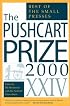 The Pushcart Prize XXIV: The Best of the Small Presses, 2000 Edition