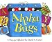 Alpha Bugs: A Pop-Up Alphabet
