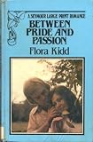 Between Pride and Passion (Harlequin Presents No 554)