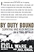 Books : By Duty Bound: Survival and Redemption in a Time of War